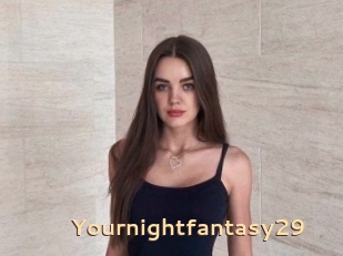 Yournightfantasy29